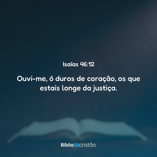 Isaías 46:12