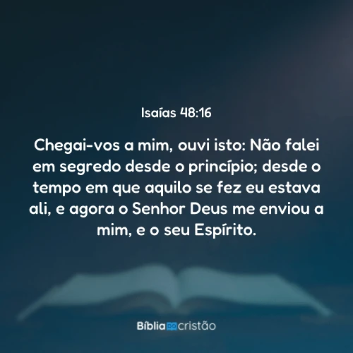 Isaías 48:16