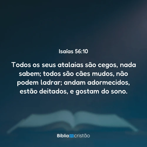 Isaías 56:10