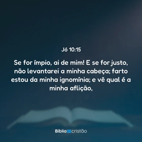 Jó 10:15