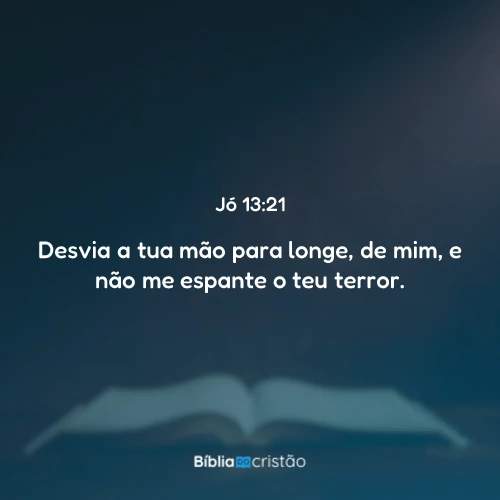 Jó 13:21