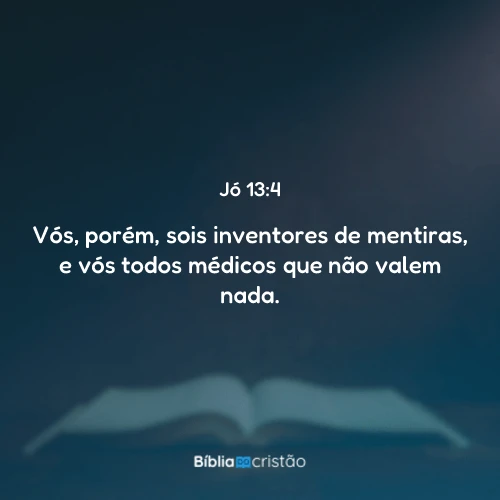 Jó 13:4