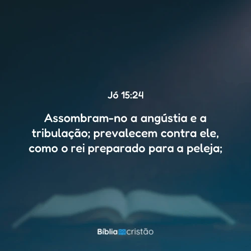 Jó 15:24