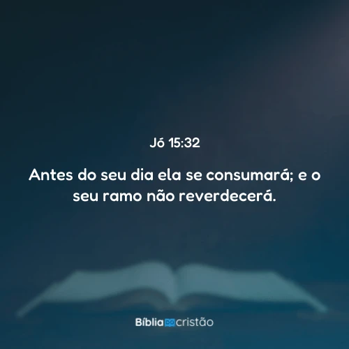 Jó 15:32
