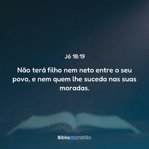 Jó 18:19
