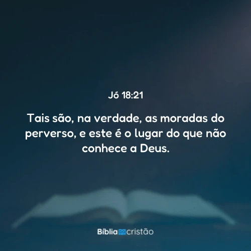 Jó 18:21