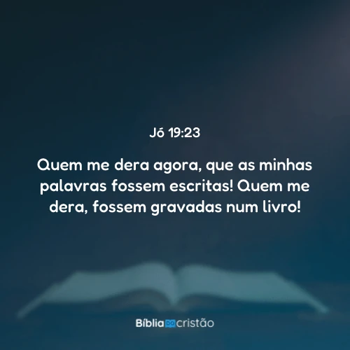 Jó 19:23