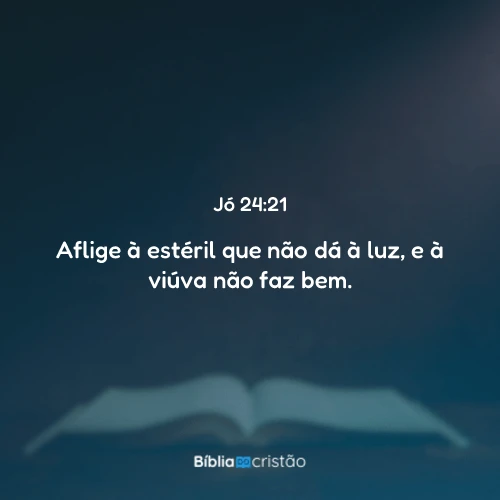 Jó 24:21
