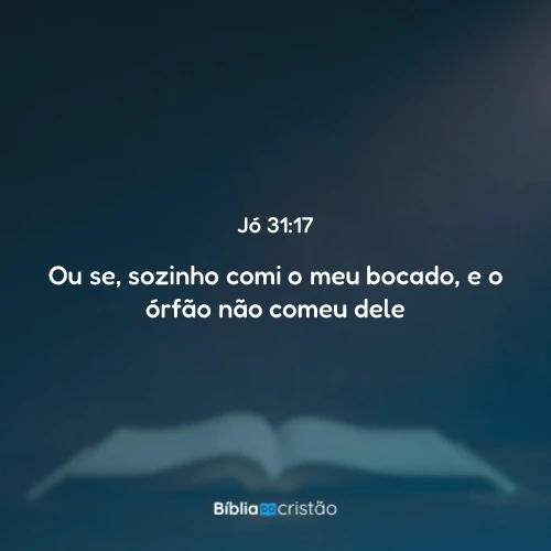 Jó 31:17