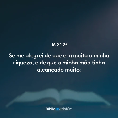 Jó 31:25