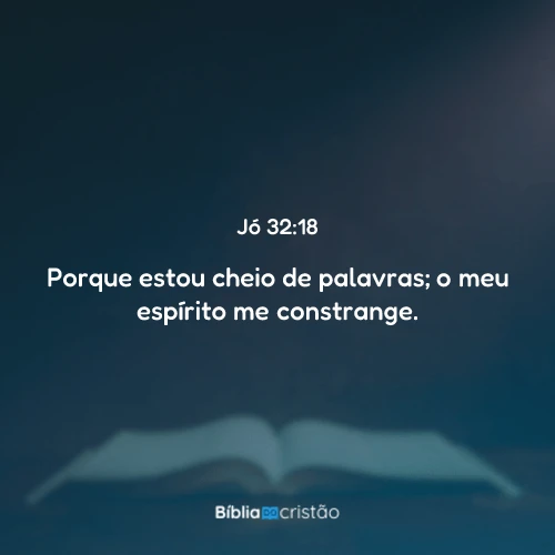 Jó 32:18