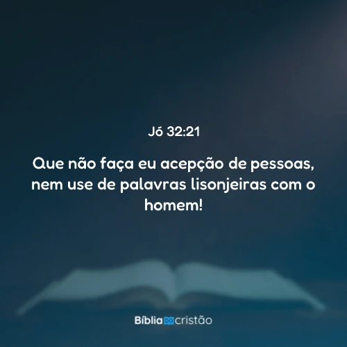 Jó 32:21