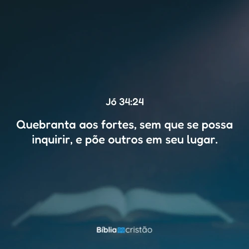 Jó 34:24