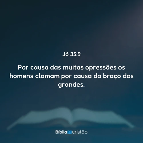 Jó 35:9
