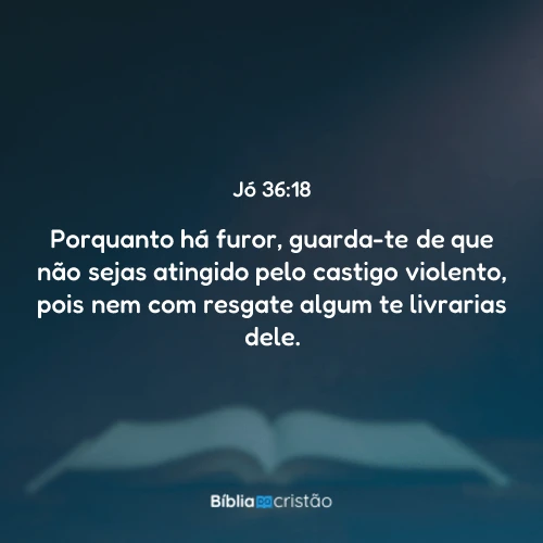 Jó 36:18