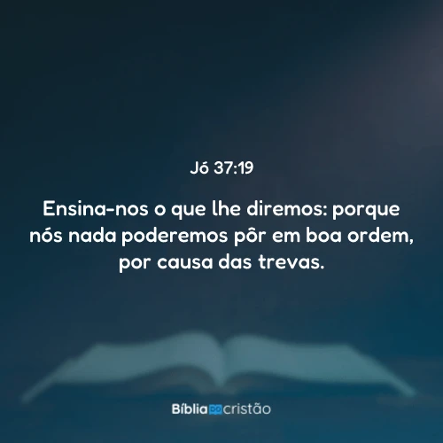 Jó 37:19