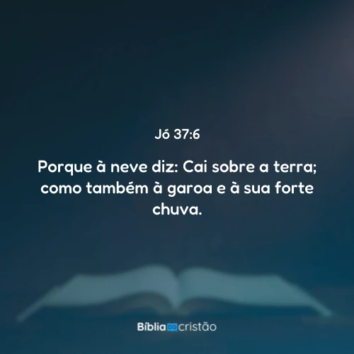 Jó 37:6