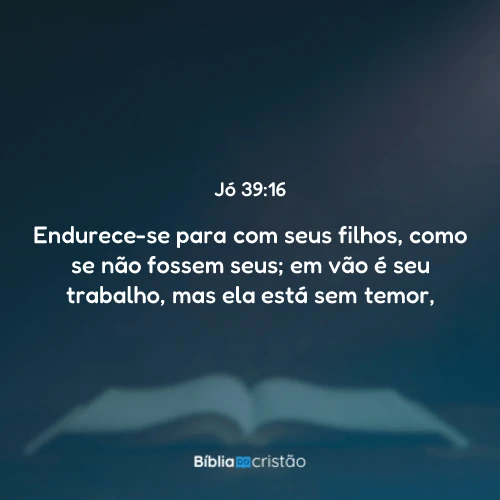 Jó 39:16
