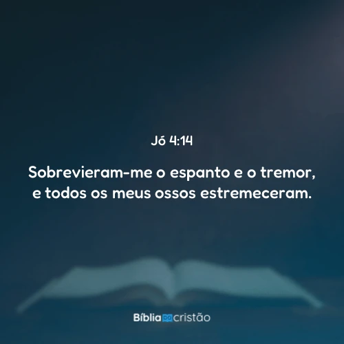 Jó 4:14