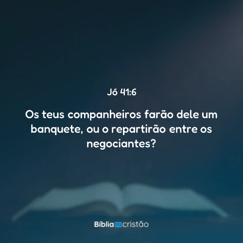 Jó 41:6