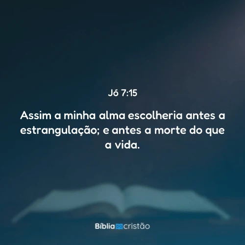 Jó 7:15