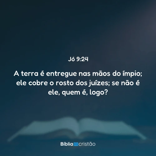 Jó 9:24