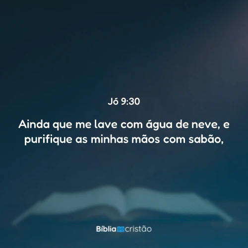 Jó 9:30