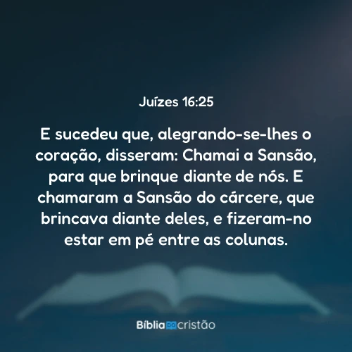 Juízes 16:25