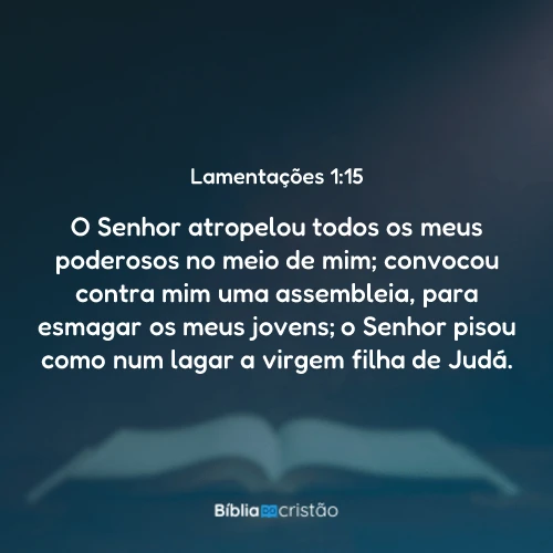 Lamentações 1:15