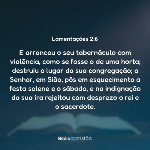Lamentações 2:6