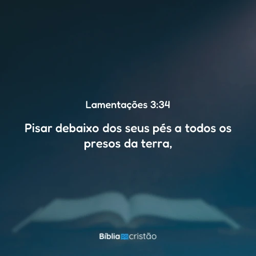 Lamentações 3:34