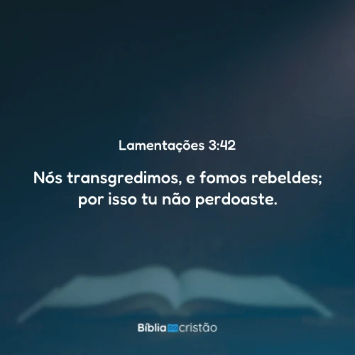 Lamentações 3:42