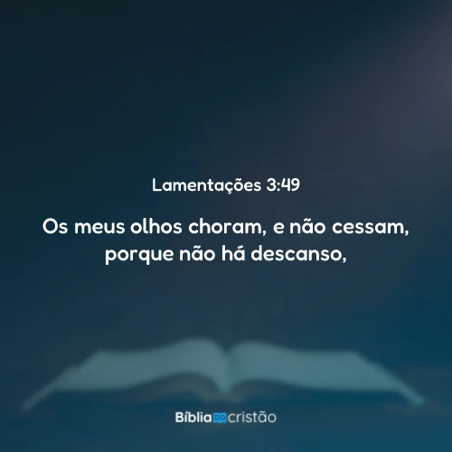 Lamentações 3:49