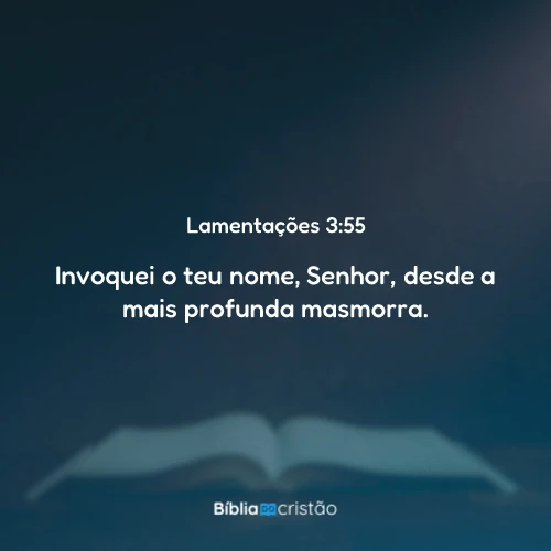 Lamentações 3:55
