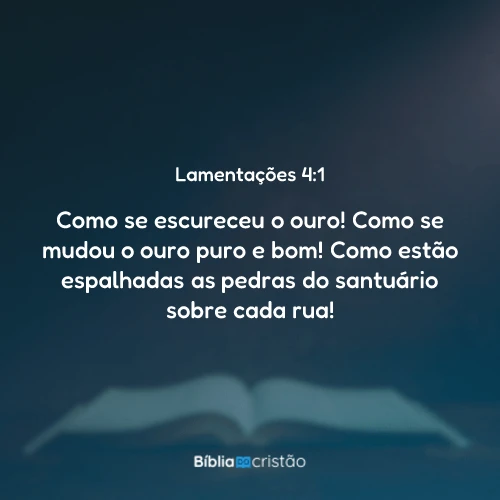 Lamentações 4:1