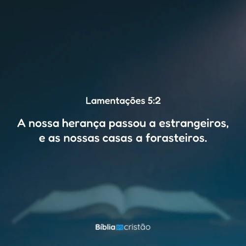 Lamentações 5:2