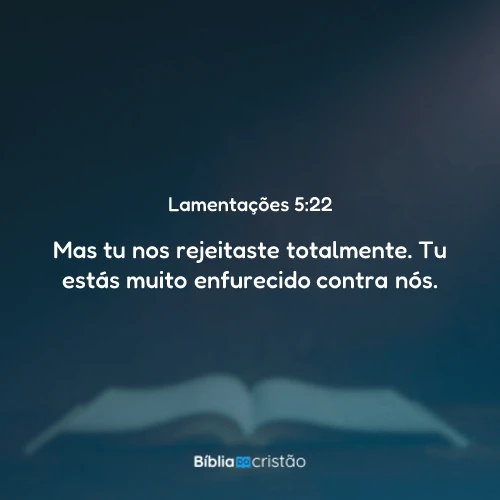 Lamentações 5:22