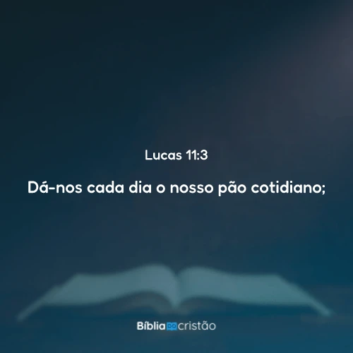 Lucas 11:3