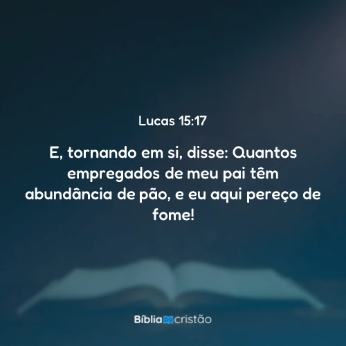 Lucas 15:17