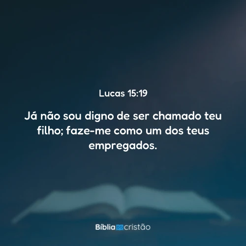 Lucas 15:19