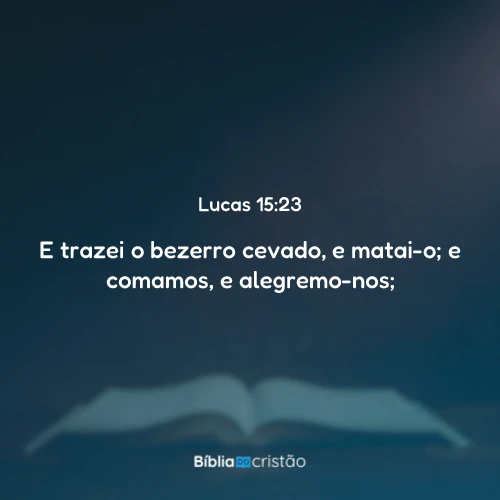 Lucas 15:23