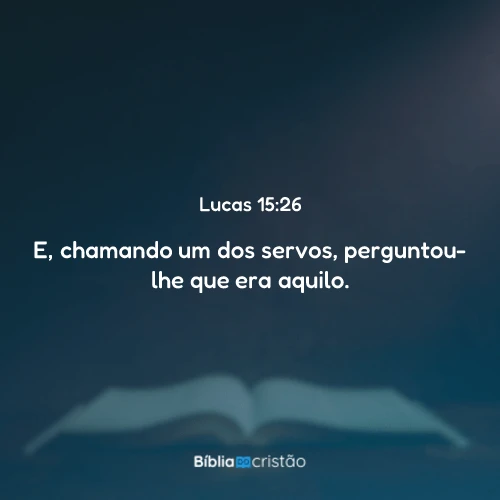 Lucas 15:26