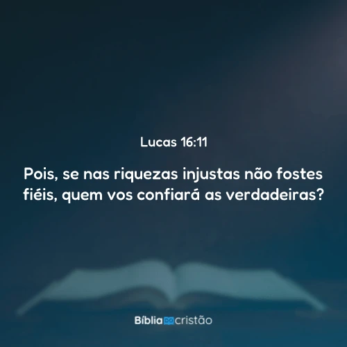Lucas 16:11