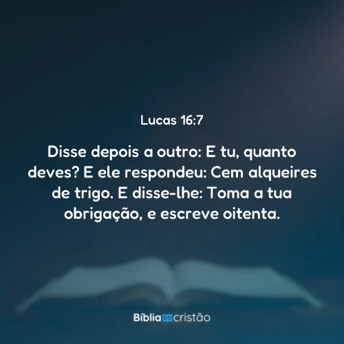 Lucas 16:7