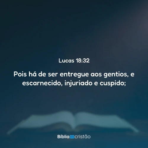 Lucas 18:32