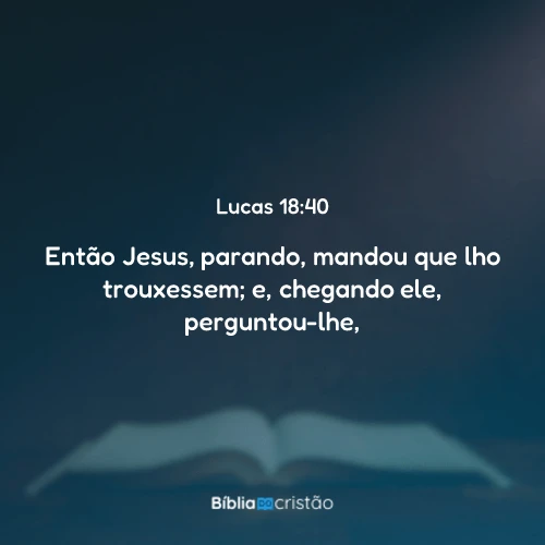 Lucas 18:40