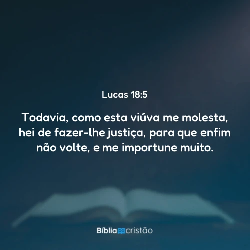 Lucas 18:5