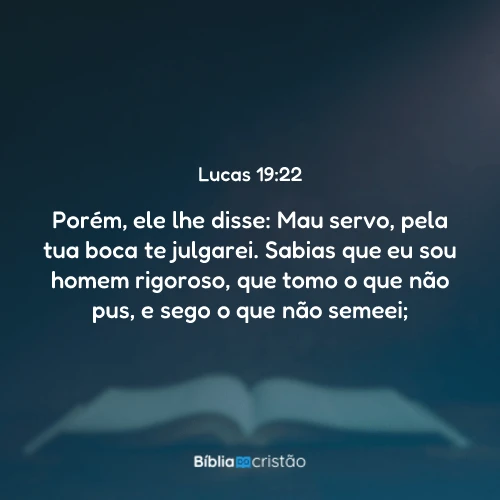 Lucas 19:22
