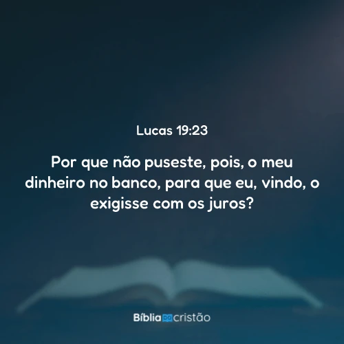Lucas 19:23