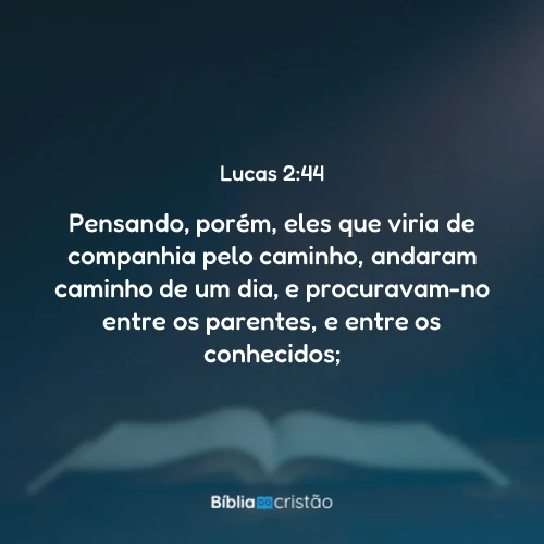 Lucas 2:44